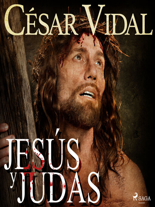 Title details for Jesús y Judas by César Vidal - Available